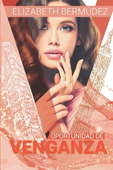 Paperback Oportunidad de venganza [Spanish] Book