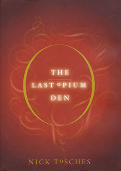 Hardcover The Last Opium Den Book