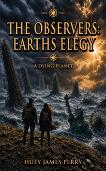 Paperback The Observers: Earths Legacy Book