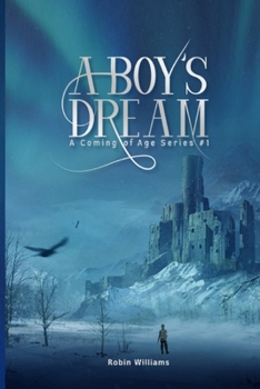 Paperback A Boy's Dream: A Coming of Age Series 1 Book