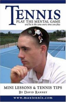 Paperback Tennis: Play the Mental Game Book