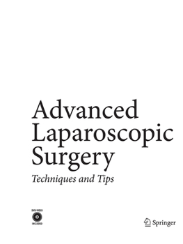 Paperback Advanced Laparoscopic Surgery: Techniques and Tips Book