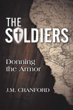 Hardcover The Soldiers: Donning the Armor Book