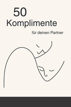 Paperback 50 Komplimente für deinen Lebenspartner [German] Book