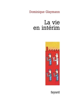 Paperback La vie en intérim [French] Book
