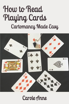 Paperback How to Read Playing Cards: Cartomancy Made Easy Book