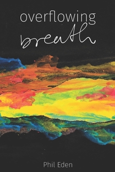 Paperback Overflowing breath Book