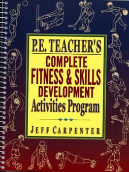 Hardcover P.E. Teacher's Complete Fitness & Skills Development Activities Program Book