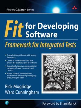 Paperback Fit for Developing Software: Framework for Integrated Tests Book