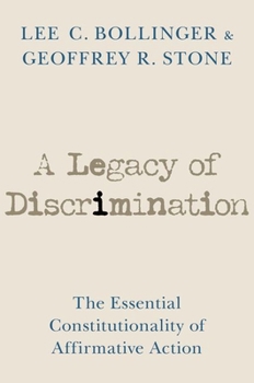 Hardcover A Legacy of Discrimination: The Essential Constitutionality of Affirmative Action Book