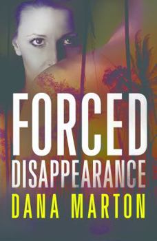 Forced Disappearance - Book #1 of the Civilian Personnel Recovery Unit