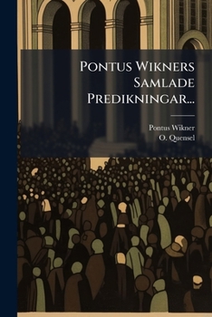 Paperback Pontus Wikners Samlade Predikningar... [Swedish] Book