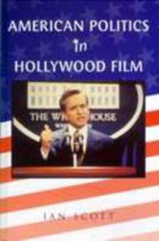 Hardcover American Politics in Hollywood Film Book