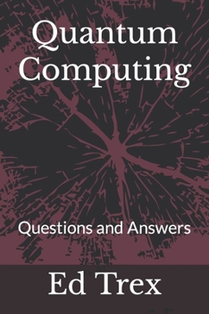 Paperback Quantum Computing: Questions and Answers Book