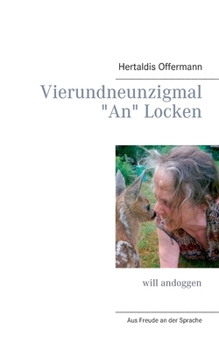 Paperback Vierundneunzigmal An Locken: will andoggen [German] Book