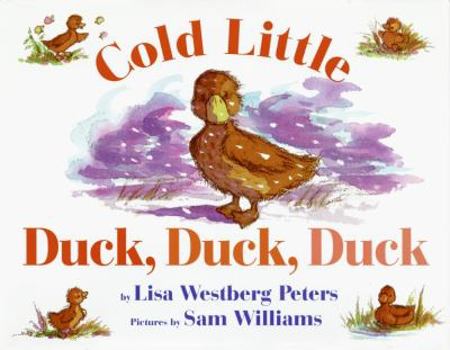 Hardcover Cold Little Duck, Duck, Duck: A Springtime Book for Kids Book