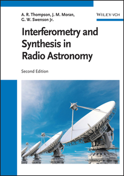 Hardcover Interferometry and Synthesis in Radio Astronomy Book