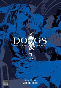 Dogs, Volume 2: Bullets & Carnage - Book  of the Dogs: Bullets & Carnage
