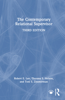 Hardcover The Contemporary Relational Supervisor Book