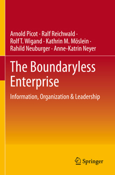 Paperback The Boundaryless Enterprise: Information, Organization & Leadership Book