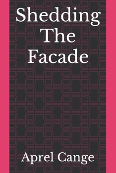 Shedding The Facade