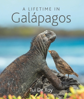 Hardcover A Lifetime in Galápagos Book