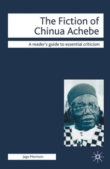 Paperback The Fiction of Chinua Achebe Book