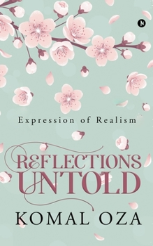 Paperback Reflections Untold: Expression of Realism Book