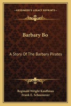 Paperback Barbary Bo: A Story Of The Barbary Pirates Book