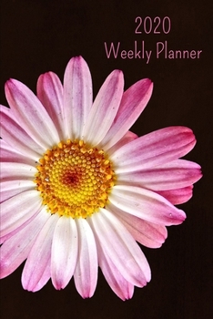 2020 Weekly Planner: Pink flower; January 1, 2020 - December 31, 2020; 6 x 9