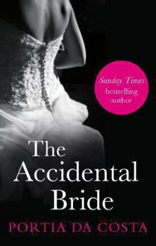 The Accidental Bride - Book #3 of the Accidental