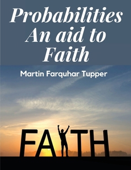 Paperback Probabilities: An aid to Faith Book