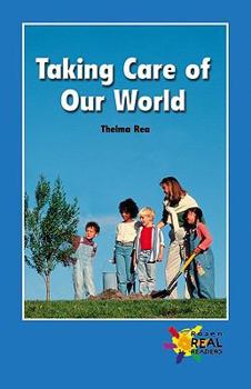 Paperback Taking Care of Our World Book