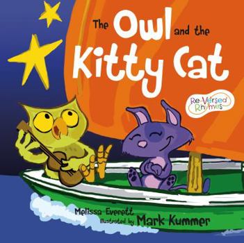 Hardcover The Owl and the Kitty Cat Book