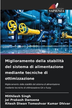 Paperback Miglioramento della stabilità del sistema di alimentazione mediante tecniche di ottimizzazione [Italian] Book