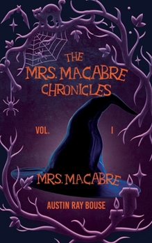 Paperback Mrs. Macabre: The Mrs. Macabre Chronicles Vol.1 Book