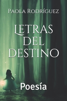 Paperback Letras del destino: Poesía [Spanish] Book