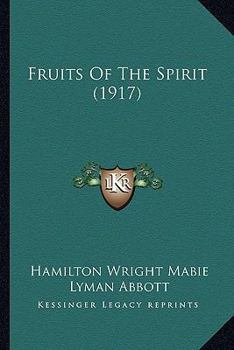 Paperback Fruits Of The Spirit (1917) Book