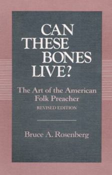 Paperback Can These Bones Live: The Art of the American Folk Preacher Book
