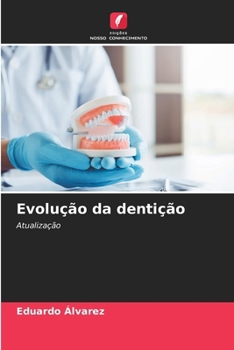 Evolução da dentição (Portuguese Edition)