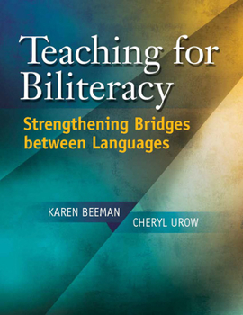 Paperback Teaching for Biliteracy: Strengthening Bridges Between Languages Book