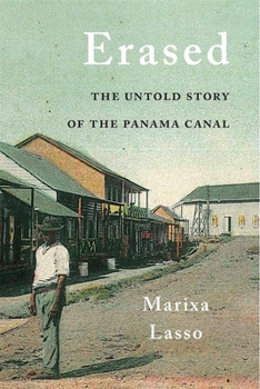 Hardcover Erased: The Untold Story of the Panama Canal Book