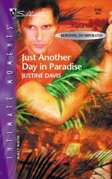 Just Another Day In Paradise - Book #1 of the Redstone Incorporated