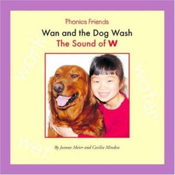 Library Binding WAN and the Dog Wash: The Sound of W Book