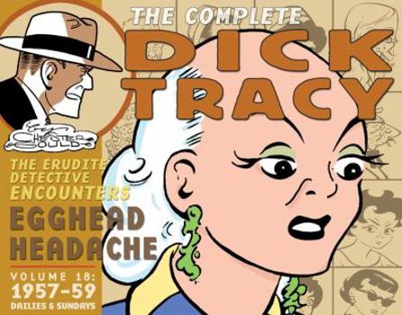 The Complete Dick Tracy, Vol. 18: 1957-1959 - Book #18 of the Complete Dick Tracy