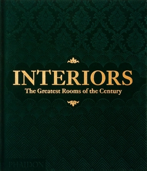 Hardcover Interiors: The Greatest Rooms of the Century (Green Edition) Book