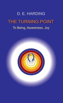 Hardcover The Turning Point: to Being, Awareness, Joy Book