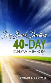 Paperback Day Break Devotions: 40-Day Journey After The Storm Vol.1 Book