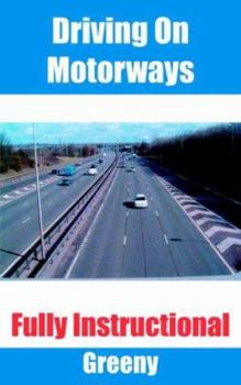 Paperback Driving on Motorways: Fully Instructional Book