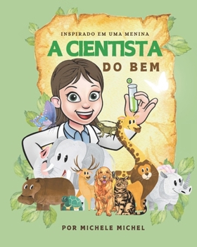A cientista do bem (Portuguese Edition)